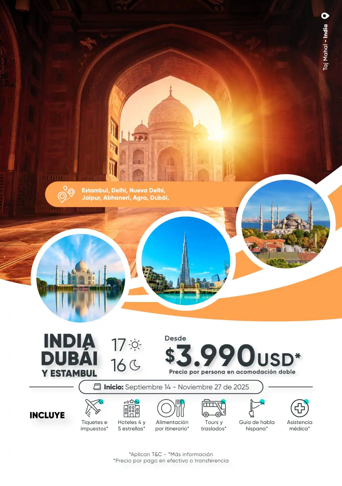 India, Dubái y Estambul